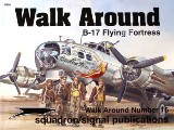 Walk Around B-17 Flying Fortress by DRENDEL, Lou